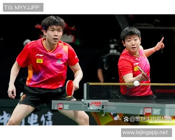 实时新闻深圳乒乓球队在世界杯中的默契配合与战术分析
